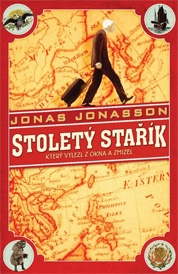 Stoletý stařík, který vylezl z okna a zmizel / Hundraåringen som klev ut genom fönstret och försvann