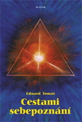 Eduard Tomáš - Cestami sebepoznání