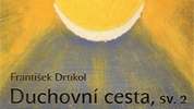František Drtikol - Duchovní cesta, sv. 2