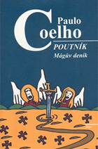 Paulo Coelho - Poutník - Mágův deník