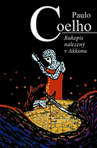 Paulo Coelho - Rukopis nalezený v Akkonu